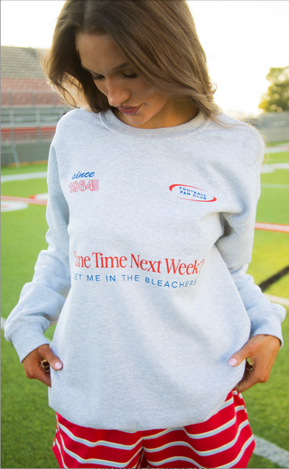 friday + saturday: meet me in the bleachers sweatshirt - grey
