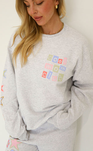 friday + saturday: cool mom sweatshirt