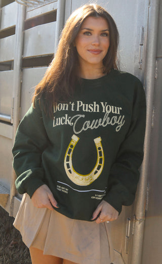 charlie southern: push your luck sweatshirt